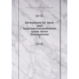 Книга Zentralblatt für Haut- und Geschlechtskrankheiten sowie deren Grenzgebiete 7
Книга Zentralblatt für Haut- und Geschlechtskrankheiten sowie deren Grenzgebiete 7