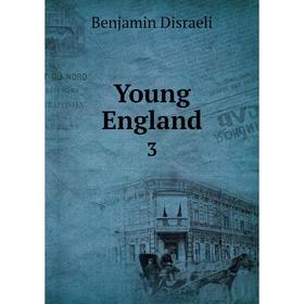 Книга Young England 3
Книга Young England 3