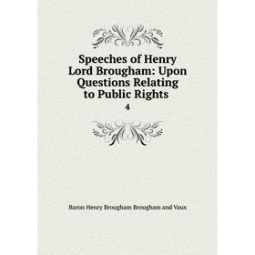 Книга Speeches of Henry Lord Brougham: Upon Questions Relating to Public Rights. 4. Henry Brougham
Книга Speeches of Henry Lord Brougham: Upon Questions Relating to Public Rights. 4. Henry Brougham