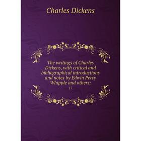 Книга The writings of Charles Dickens, with critical and bibliographical introductions and notes by Edwin Percy Whipple and others; 17
Книга The writings of Charles Dickens, with critical and bibliographical introductions and notes by Edwin Percy Whipple and others; 17