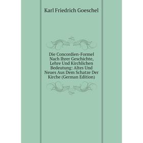 Книга Die Concordien-Formel Nach Ihrer Geschichte, Lehre Und Kirchlichen Bedeutung: Altes Und Neues Aus Dem Schatze Der Kirche (German Edition)
Книга Die Concordien-Formel Nach Ihrer Geschichte, Lehre Und Kirchlichen Bedeutung: Altes Und Neues Aus Dem Schatze Der Kirche (German Edition)