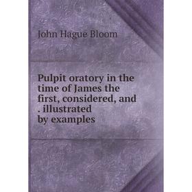 Книга Pulpit oratory in the time of James the first, considered, and. illustrated by examples
Книга Pulpit oratory in the time of James the first, considered, and. illustrated by examples