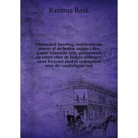 Книга Oldnordisk læsebog, indeholdende prøver af de bedste sagaer i den gamle islandske text, gjennemset og rettet efter de bedste oldbøger
Книга Oldnordisk læsebog, indeholdende prøver af de bedste sagaer i den gamle islandske text, gjennemset og rettet efter de bedste oldbøger