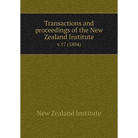 Книга Transactions and proceedings of the New Zealand Institute. v.17 (1884)
Книга Transactions and proceedings of the New Zealand Institute. v.17 (1884)