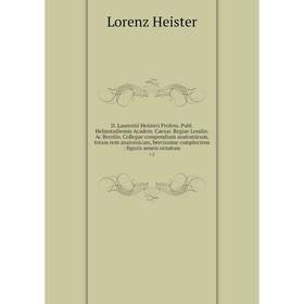 Книга D. Laurentii Heisteri Profess. Publ. Helmstadiensis Academ. Caesar. Regiae Londin. Ac Berolin. Collegae compendium anatomicum, totam rem anatomi
Книга D. Laurentii Heisteri Profess. Publ. Helmstadiensis Academ. Caesar. Regiae Londin. Ac Berolin. Collegae compendium anatomicum, totam rem anatomi