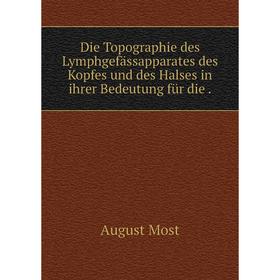 Книга Die Topographie des Lymphgefässapparates des Kopfes und des Halses in ihrer Bedeutung für die.
Книга Die Topographie des Lymphgefässapparates des Kopfes und des Halses in ihrer Bedeutung für die.
