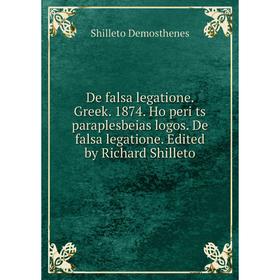 Книга De falsa legatione. Greek. 1874. Ho peri ts paraplesbeias logos. De falsa legatione. Edited by Richard Shilleto
Книга De falsa legatione. Greek. 1874. Ho peri ts paraplesbeias logos. De falsa legatione. Edited by Richard Shilleto