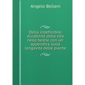 Книга Della indefinibile durabilitá della vita nelle bestie con un' appendice sulla longevitá delle piante
Книга Della indefinibile durabilitá della vita nelle bestie con un' appendice sulla longevitá delle piante