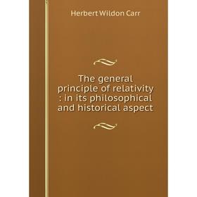 Книга The general principle of relativity: in its philosophical and historical aspect
Книга The general principle of relativity: in its philosophical and historical aspect