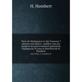 Книга Flore de Madagascar et des Comores plantes vasculaires / publiee sous les auspices du gouvernement general de Madagascar et sous la direction
Книга Flore de Madagascar et des Comores plantes vasculaires / publiee sous les auspices du gouvernement general de Madagascar et sous la direction