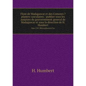 Книга Flore de Madagascar et des Comores plantes vasculaires / publiee sous les auspices du gouvernement general de Madagascar et sous la direction
Книга Flore de Madagascar et des Comores plantes vasculaires / publiee sous les auspices du gouvernement general de Madagascar et sous la direction