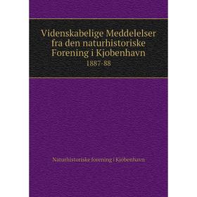 Книга Videnskabelige Meddelelser fra den naturhistoriske Forening i Kjobenhavn. 1887-88
Книга Videnskabelige Meddelelser fra den naturhistoriske Forening i Kjobenhavn. 1887-88