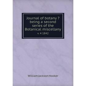 Книга Journal of botany being a second series of the Botanical miscellany. v. 4 1842
Книга Journal of botany being a second series of the Botanical miscellany. v. 4 1842