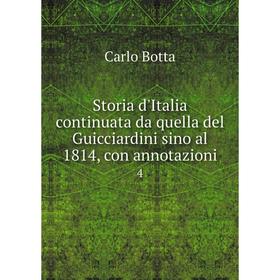 Книга Storia d'Italia continuata da quella del Guicciardini sino al 1814, con annotazioni 4
Книга Storia d'Italia continuata da quella del Guicciardini sino al 1814, con annotazioni 4