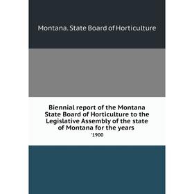 Книга Biennial report of the Montana State Board of Horticulture to the Legislative Assembly of the state of Montana for the years '1900
Книга Biennial report of the Montana State Board of Horticulture to the Legislative Assembly of the state of Montana for the years '1900