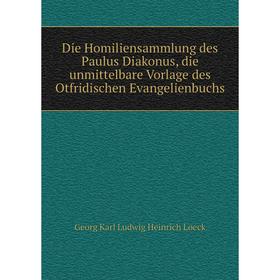 Книга Die Homiliensammlung des Paulus Diakonus, die unmittelbare Vorlage des Otfridischen Evangelienbuchs
Книга Die Homiliensammlung des Paulus Diakonus, die unmittelbare Vorlage des Otfridischen Evangelienbuchs