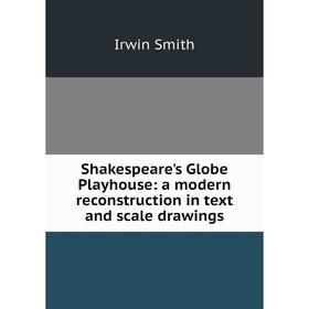 Книга Shakespeare's Globe Playhouse: a modern reconstruction in text and scale drawings
Книга Shakespeare's Globe Playhouse: a modern reconstruction in text and scale drawings