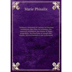 Книга . Animaux venimeux et venins: la fonction venimeuse chez tous les animaux; les appareils venimeux; les venins et leurs propriétés; les fonctions
Книга . Animaux venimeux et venins: la fonction venimeuse chez tous les animaux; les appareils venimeux; les venins et leurs propriétés; les fonctions