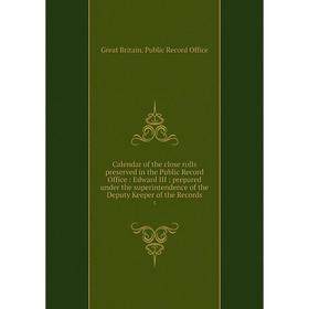 Книга Calendar of the close rolls preserved in the Public Record Office: Edward III; prepared under the superintendence of the Deputy Keeper of the Re
Книга Calendar of the close rolls preserved in the Public Record Office: Edward III; prepared under the superintendence of the Deputy Keeper of the Re