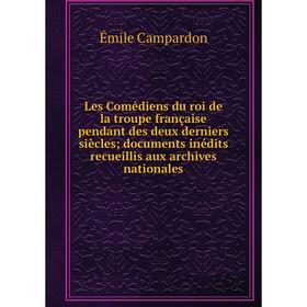 Книга Les Comédiens du roi de la troupe française pendant des deux derniers siècles; documents inédits recueillis aux archives nationales
Книга Les Comédiens du roi de la troupe française pendant des deux derniers siècles; documents inédits recueillis aux archives nationales
