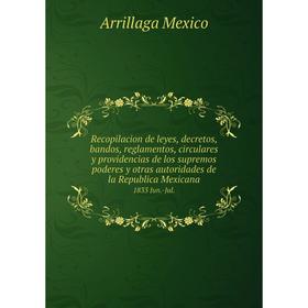 Книга Recopilacion de leyes, decretos, bandos, reglamentos, circulares y providencias de los supremos poderes y otras autoridades de la Republica Mexi
Книга Recopilacion de leyes, decretos, bandos, reglamentos, circulares y providencias de los supremos poderes y otras autoridades de la Republica Mexi