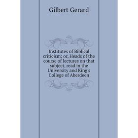 Книга Institutes of Biblical criticism; or, Heads of the course of lectures on that subject, read in the University and King's College of Aberdeen
Книга Institutes of Biblical criticism; or, Heads of the course of lectures on that subject, read in the University and King's College of Aberdeen
