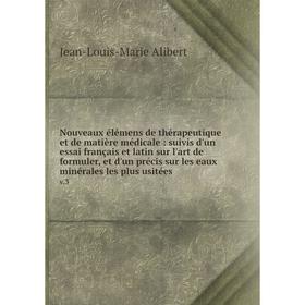 Книга Nouveaux élémens de thérapeutique et de matière médicale: suivis d'un essai français et latin sur l'art de formuler, et d'un précis sur les eaux
Книга Nouveaux élémens de thérapeutique et de matière médicale: suivis d'un essai français et latin sur l'art de formuler, et d'un précis sur les eaux