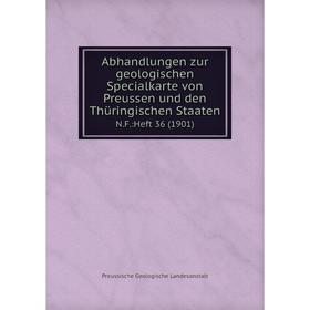 Книга Abhandlungen zur geologischen Specialkarte von Preussen und den Thüringischen Staaten N.F.:Heft 36 (1901)
Книга Abhandlungen zur geologischen Specialkarte von Preussen und den Thüringischen Staaten N.F.:Heft 36 (1901)
