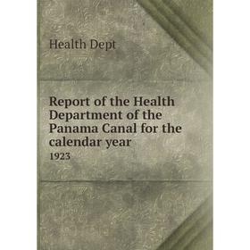Книга Report of the Health Department of the Panama Canal for the calendar year 1923
Книга Report of the Health Department of the Panama Canal for the calendar year 1923