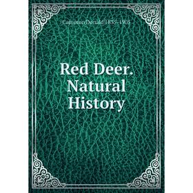 Книга Red Deer. Natural History
Книга Red Deer. Natural History