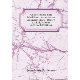 Книга Collection De Lois Maritimes: Antérieures Au Xviiie Siècle, Dédiée Au Roi, Volume 4 (French Edition)
Книга Collection De Lois Maritimes: Antérieures Au Xviiie Siècle, Dédiée Au Roi, Volume 4 (French Edition)
