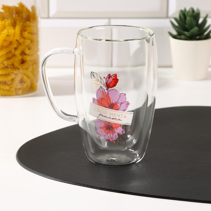 Кружка с двойным дном "Твоя мечта реальна", 400 мл 
Кружка с двойным дном "Твоя мечта реальна", 400 мл