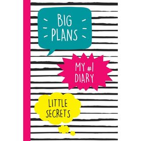 

My №1 Diary. Big Plans. Little Secrets