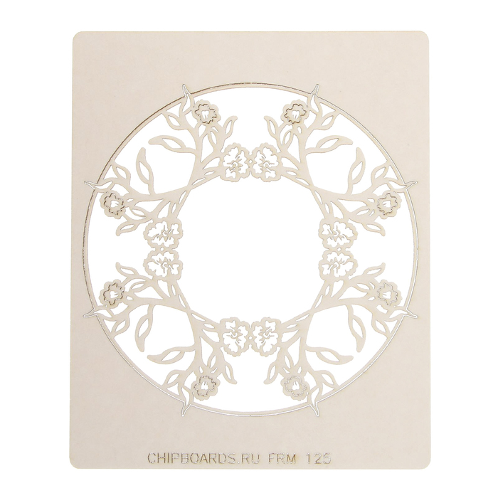 Чипборд картон "Рамка круглая "Цветы" (1) толщ.0,9-1,15 мм, d=9 см, с гравир.