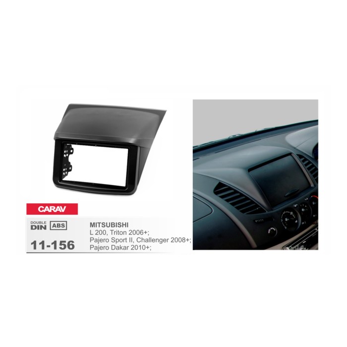 Рамка монтажная CARAV 11-156 (MITSUBISHI L 200, Triton 2006+; Pajero Sport II, Challenger 2008+; Pa)