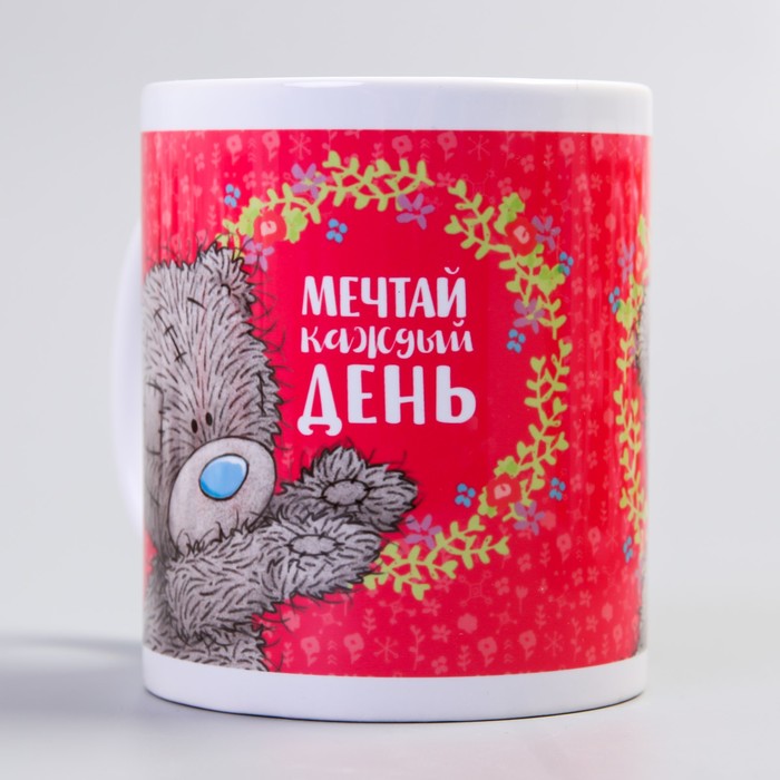 Кружка сублимация "Мечтай каждый день", 350 мл, Me To You