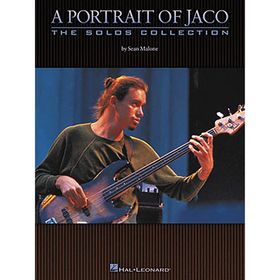 

A Portrait Of Jaco: The Solos Collection 64 стр., язык: английский