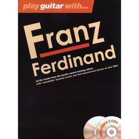 

Play Guitar With... Franz Ferdinand Играем на гитаре с…, 96 стр., язык: английский