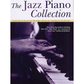 

THE JAZZ PIANO COLLECTION PIANO SOLO BOOK