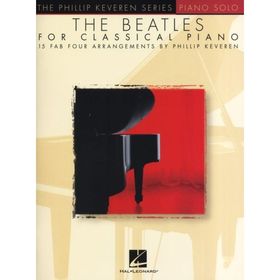

THE BEATLES FOR CLASSICAL PIANO (ARR KEVEREN PHILLIP) PF BK