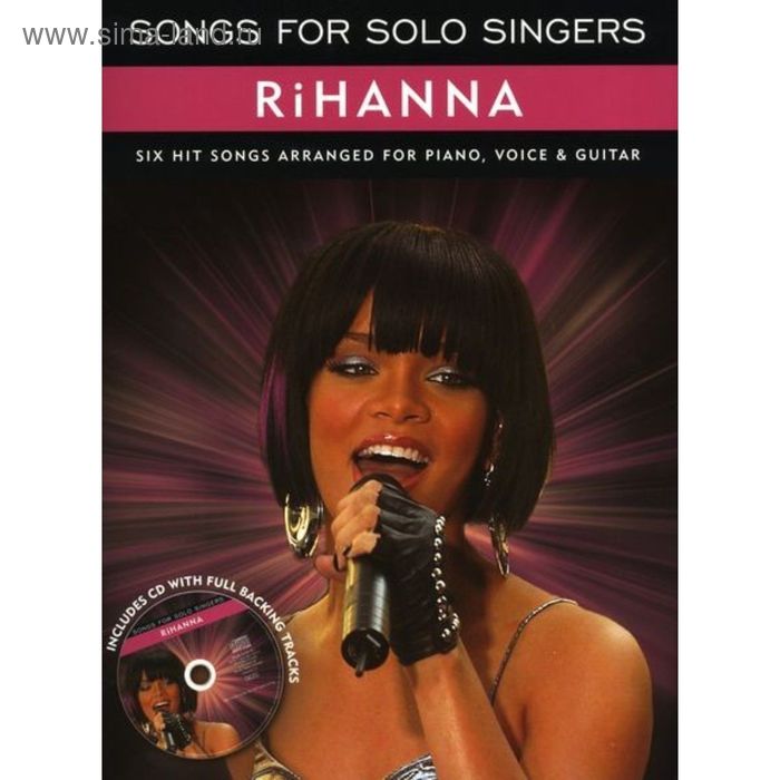 

Songs For Solo Singers: Rihanna 48 стр., язык: английский