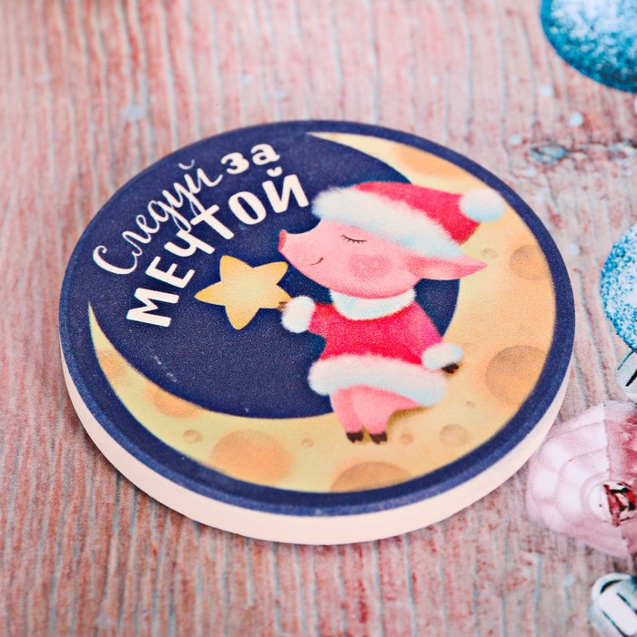 Магнит керамический "Следуй за мечтой!"