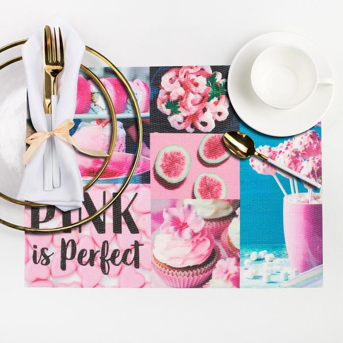 

Салфетка на стол "PINK is Perfect" 29*40 см