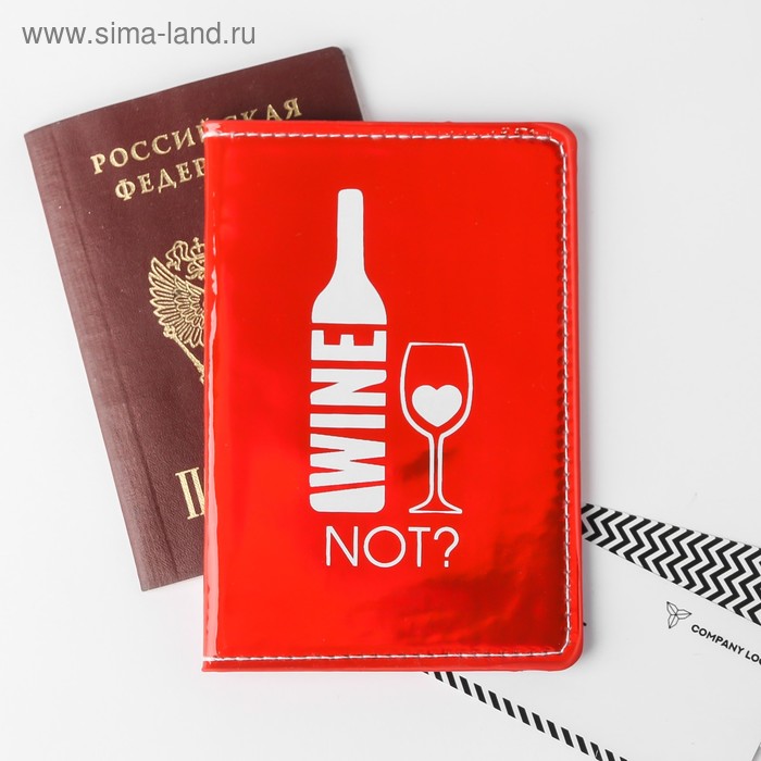 

Паспортная обложка "WINE NOT", зеркальный кож.зам.