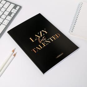 

Ежедневник в тонкой обложке Lazy but Talented, А5, 80 листов