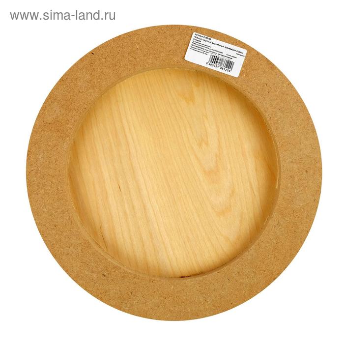 фото Планшет круглый деревянный фанера d-30 х 2 см, сосна, calligrata