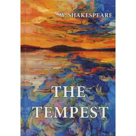 

Foreign Language Book. The Tempest = Буря: на англ.яз. Shakespeare W.