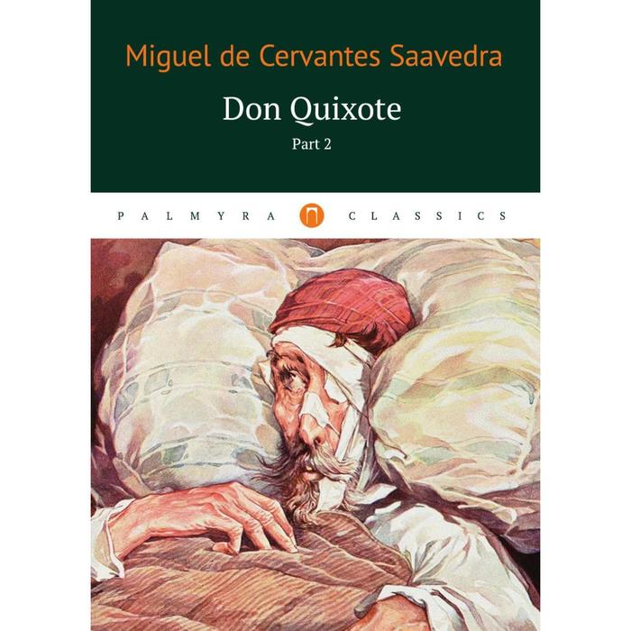 Foreign Language Book. Don Quixote: T.2. Miguel de Servantes Saavedra
