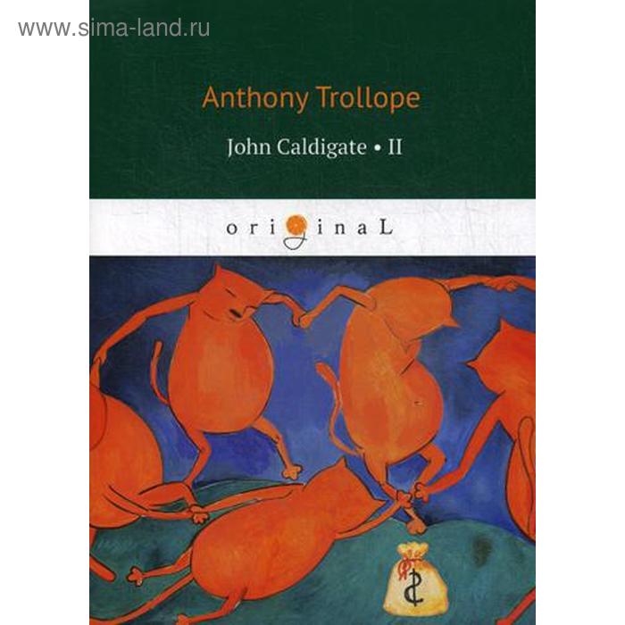 

Foreign Language Book. John Caldigate 2. Trollope A.