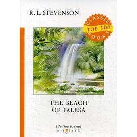 

The Beach of Falesa = Берег Фалеза: на английском языке. Stevenson R. L.
